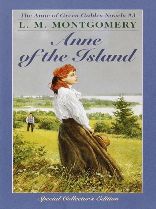 Title details for Anne of the Island by L. M. Montgomery - Available